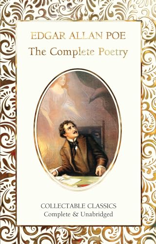Edgar Allan Poe: The Complete Poetry (The Collectable Classics)